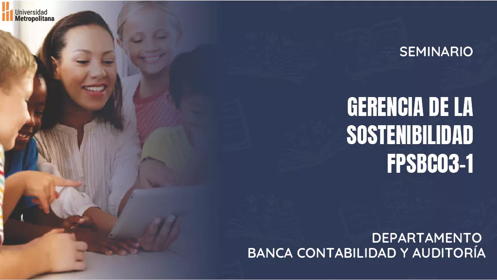 UNIMET y KPMG lanzan el Seminario «Gerencia de la Sostenibilidad», para formar líderes en prácticas sustentables